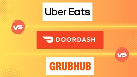 Uber Eats vs. DoorDash vs. Grubhub: Full Comparison