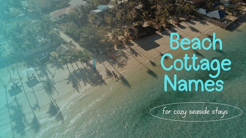 Beach Cottage Names