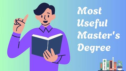 Boost Your Future with the Most Useful Master's Degree