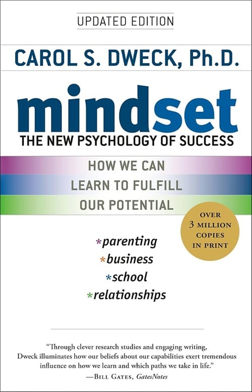 Mindset: The New Psychology of Success